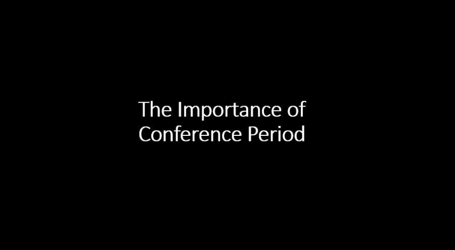 The+Importance+of+Conference+Period