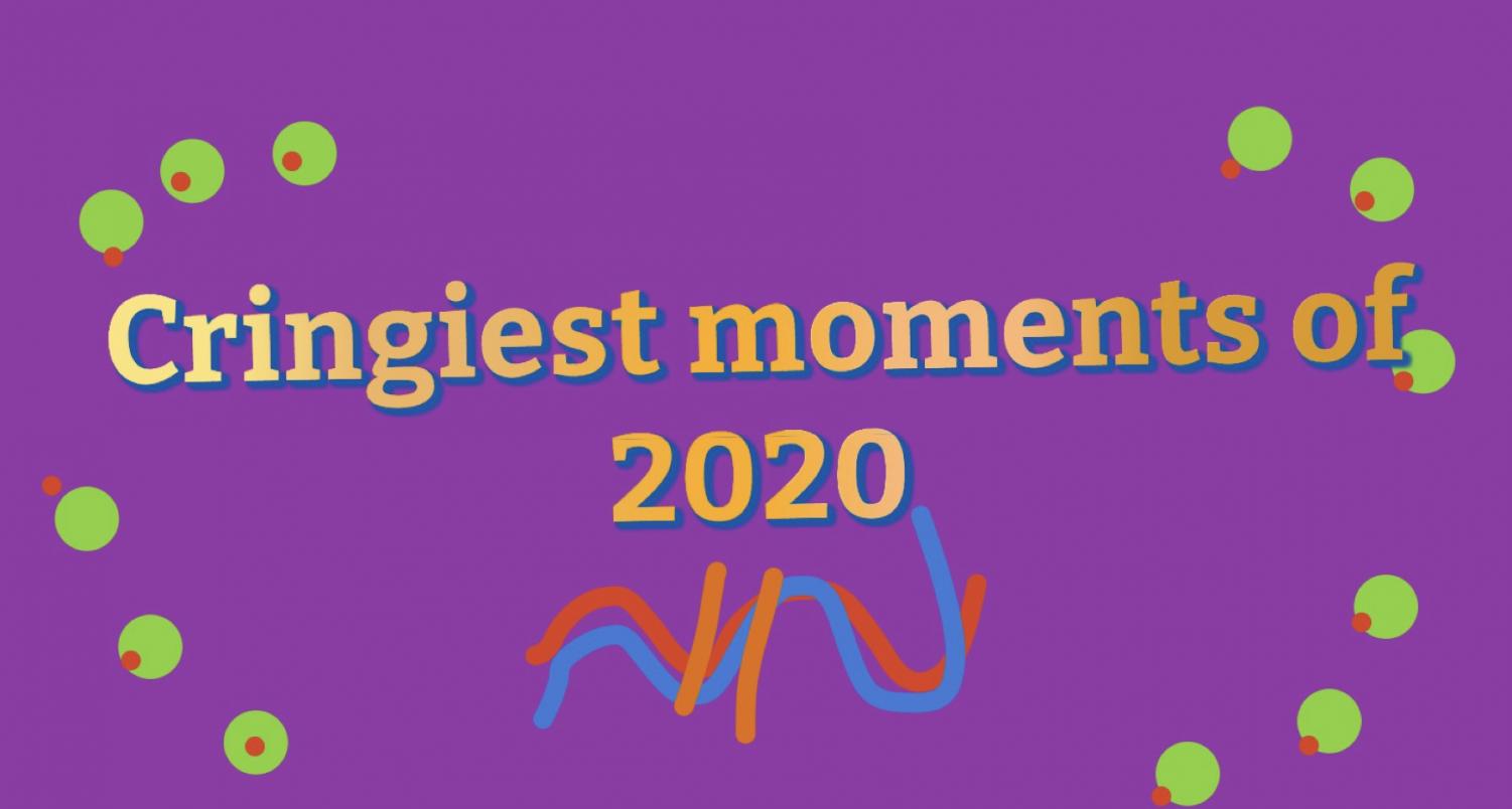 Cringiest+Moments+of+2020